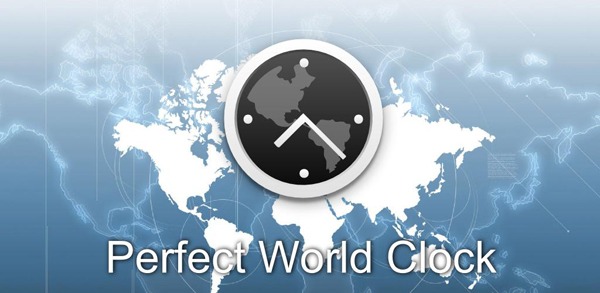 Perfect World Clock, conoce la hora de cualquier parte del mundo con esta aplicación para Android