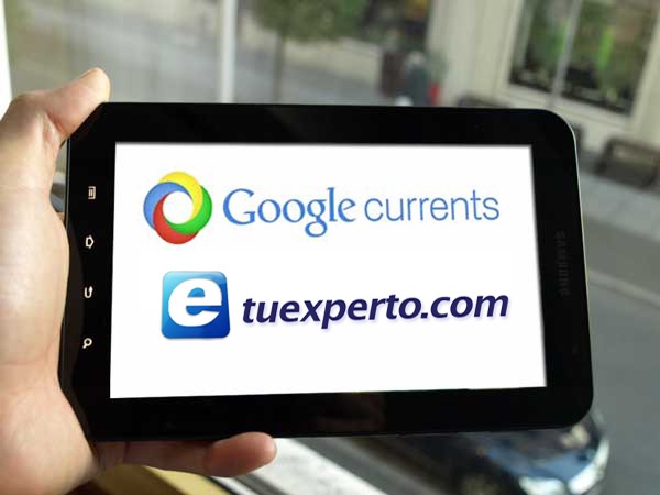 tuexperto.com es uno de los medios de referencia en la edición española de Google Currents